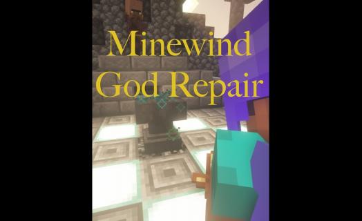 Minewind God Repair
