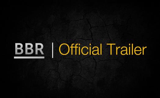BBR | Official Trailer